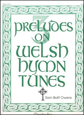 Owens - 3 Preludes on Welsh Hymn Tunes - organ