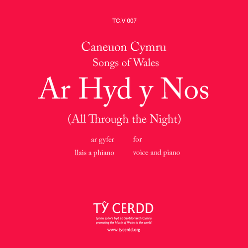 Ar Hyd y Nos / All Through the Night - Richards, Brinley tr. / arr. llais uchaf / high voice
