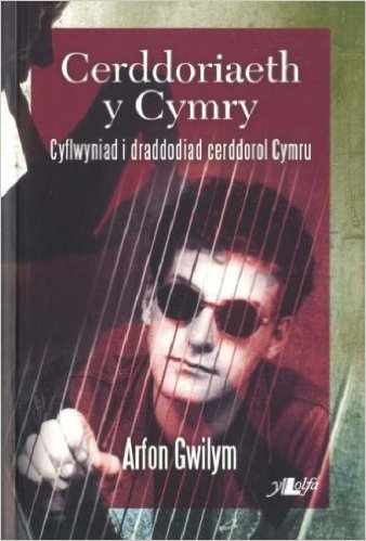 Cerddoriaeth y Cymry - Gwilym, Arfon