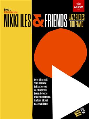 Nikki Iles & Friends: Jazz Pieces for Piano - Book 1, Intermediate