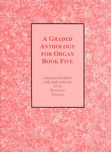 Graded Anthology For Organ, A - Book 5 - Thomas, ed.