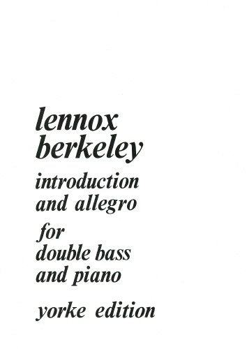 Berkeley, L - Introduction & Allegro for double bass + piano