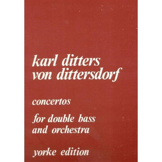 Dittersdorf - Concerti for double bass + orchestra