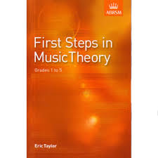 ABRSM First Steps in Music Theory Grades 1 to 5 - Taylor, Eric