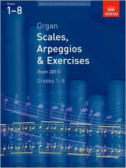 ABRSM Organ Scales, Arpeggios & Exercises