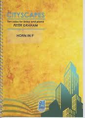Graham, Peter - Cityscapes for F horn + piano