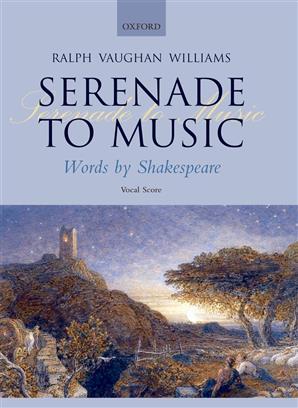 Vaughan Williams - Serenade to Music - vocal score