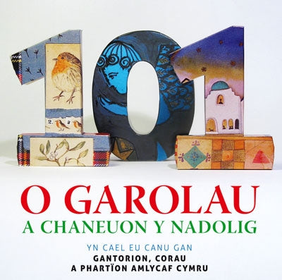 101 o Garolau a chaneuon y Nadolig / Welsh Carols & Christmas songs - CD