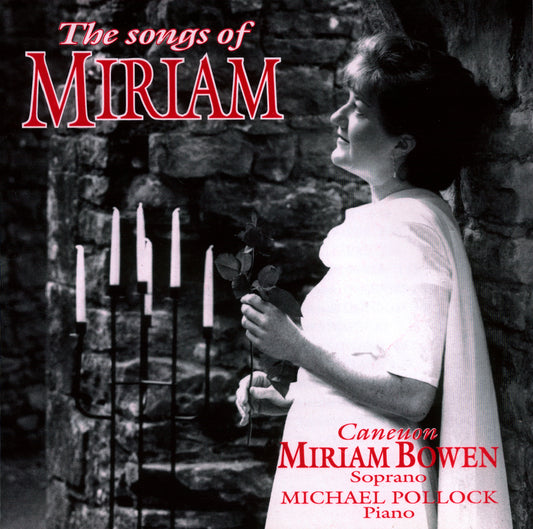 Bowen, Miriam  - The Songs of Miriam - CD