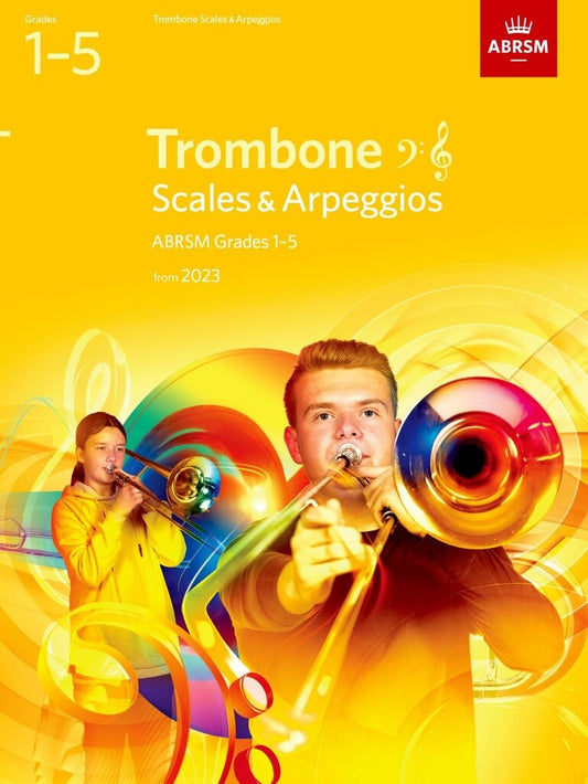 ABRSM Trombone Scales & Arpeggios Grade 1-5