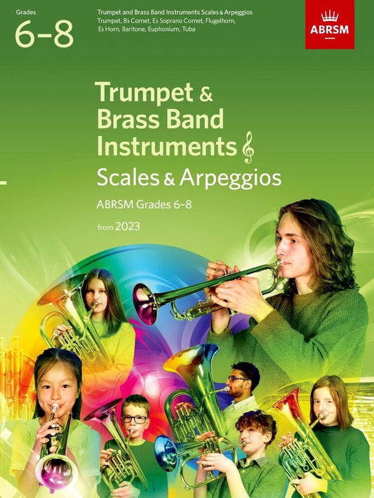 ABRSM Scales & Arpeggios for Trumpet & Brass Band Instruments Grades 6-8