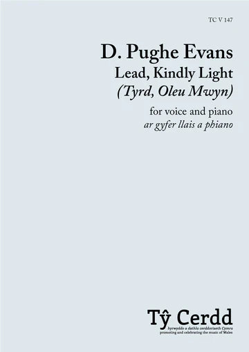 Tyrd, Oleu Mwyn / Lead, Kindly Light - Evans, D. Pughe