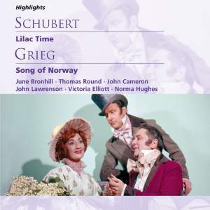 Schubert arr. Berte & Clutsam - Lilac Time & Grieg arr. Wright & Forrest - Song of Norway (highlights in English) - CD