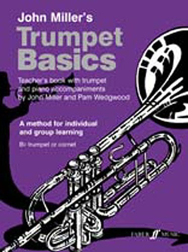 Trumpet Basics - teachers' book / piano accompaniment  - Miller, John