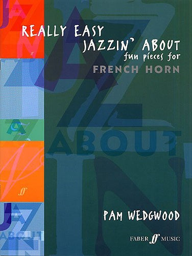 Wedgwood - Really Easy Jazzin' About for F Horn