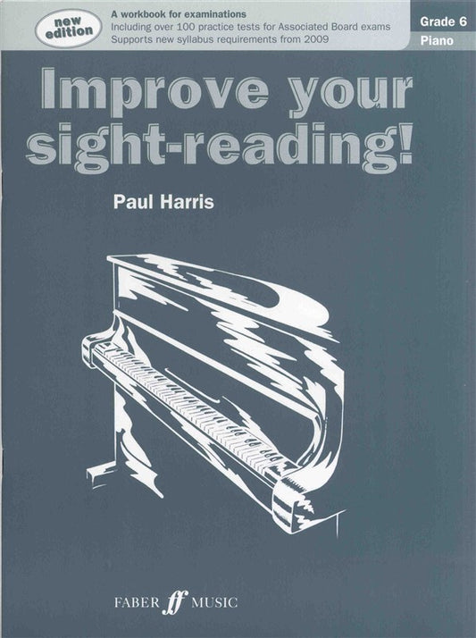 Improve Your Sight-Reading! - Grade 6 Piano
