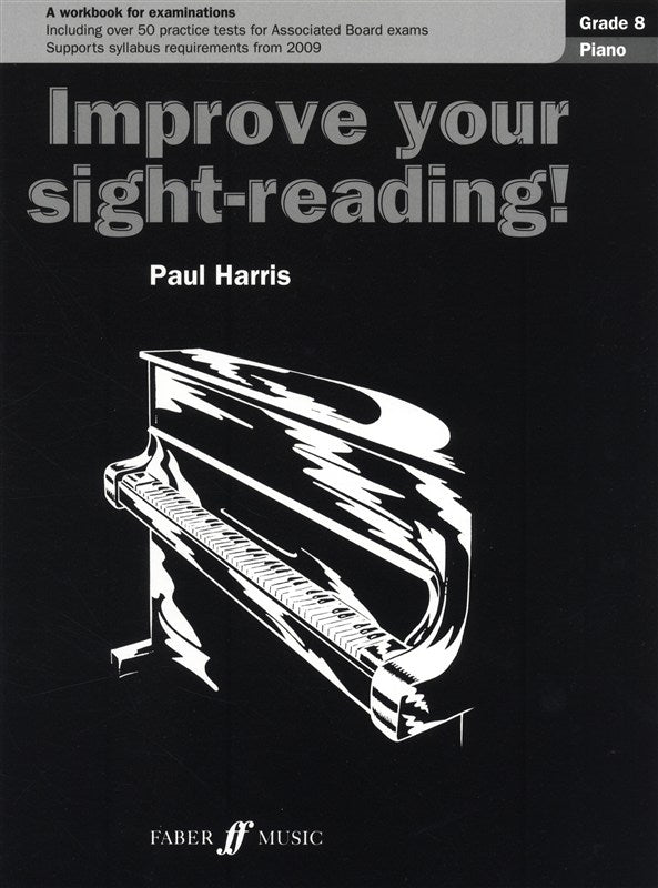 Improve Your Sight-Reading! - Grade 8 Piano