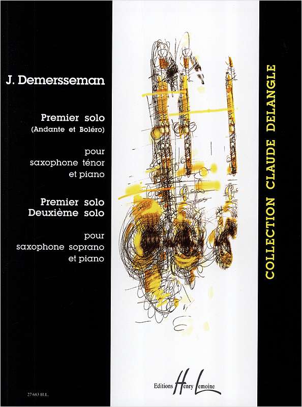 Demersseman - Premier solo (Andante + Bolero: tenor saxophone) + Premier & Deuxi�me Solos (soprano saxophone)