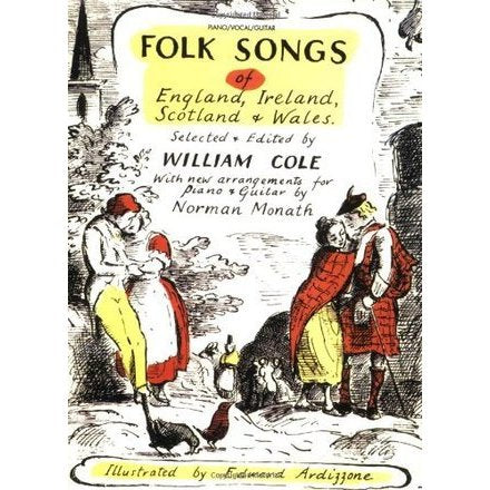 Folk Songs of England, Ireland, Scotland and Wales - Cole, William, ed.