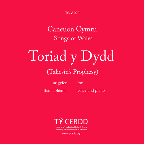 Toriad y Dydd / Taliesin's Prophesy - tr./arr. Richards, Brinley - llais / voice + piano