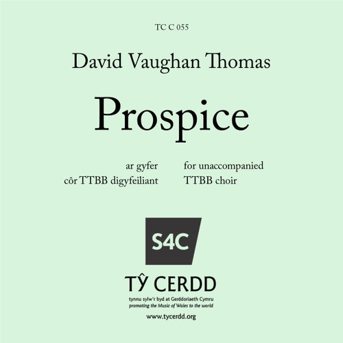 Prospice - Thomas, David Vaughan - TTBB