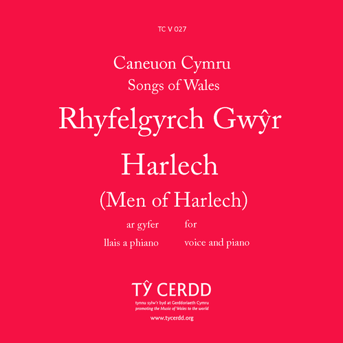 Rhyfelgyrch Gw_r Harlech / Men of Harlech - tr./arr. Richards, Brinley - llais uchaf / high voice + piano