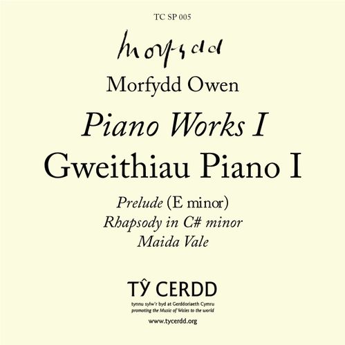 Owen, Morfydd - Gweithiau Piano / Piano Works 1