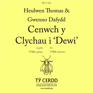 Cenwch y Clychau i ‘DewiÕ / Ring out the bells for Saint David - Thomas - TTBB