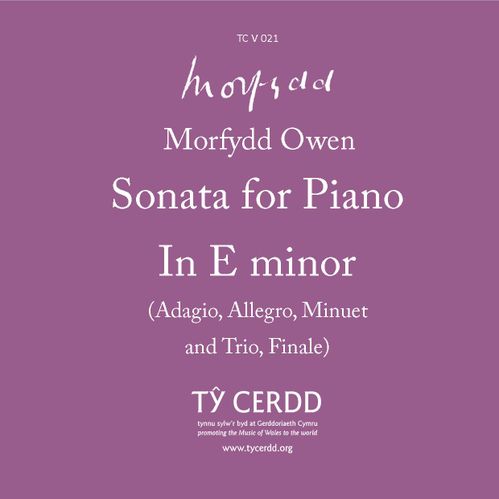 Owen, Morfydd - Sonata for piano in E minor