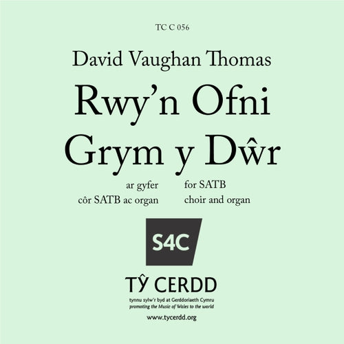 Rwy'n Ofni Grym y D_r / In fear & dread I gaze - Thomas - SATB