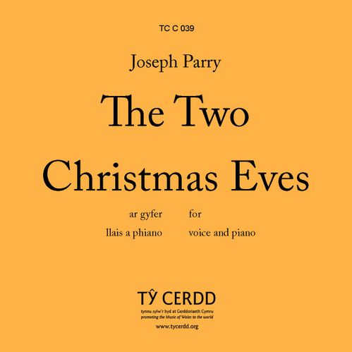 Parry, Joseph - Two Christmas Eves, The - high voice + piano