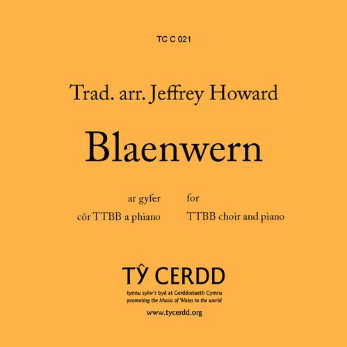 Blaenwern - Rowlands, William, tr. / arr. Howard, Jeffrey TTBB