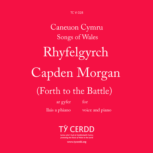 Rhyfelgyrch Capden Morgan / Forth to the Battle - tr./arr. Richards, Brinley - llais canol / medium voice + piano