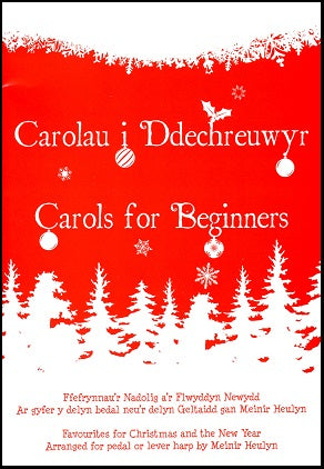 Carolau i Ddechreuwyr / Carols for Beginners - Heulyn, tr./arr. telyn / harp