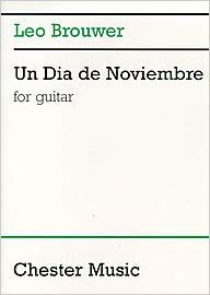 Brouwer, Leo - Un Dia de Noviembre - guitar