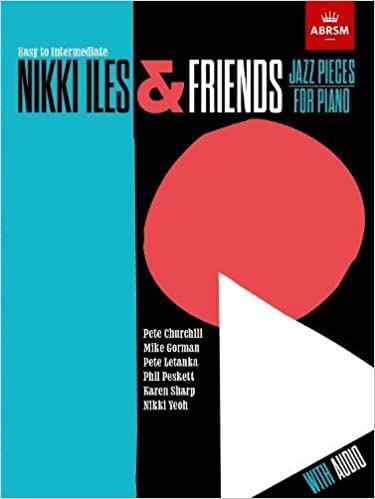 Nikki Iles & Friends: Jazz Pieces for Piano - Easy to Intermediate