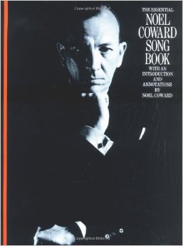 Coward - Essential Noel Coward Song Book, The