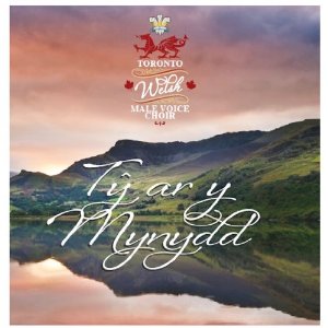 Ty ar y mynydd - Toronto Welsh Male Voice Choir (CD)