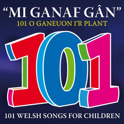 101 o Ganeuon i'r Plant / Welsh Songs for Children - Various Artists (CD)