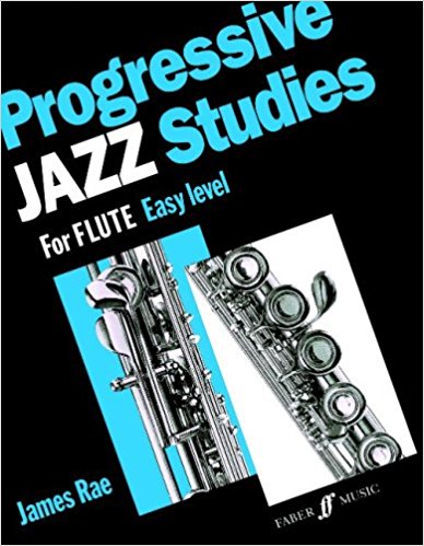 Rae, James - Progressive Jazz Studies: easy level - flute