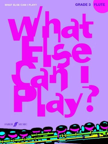 What Else Can I Play? - Flute Grade 3
