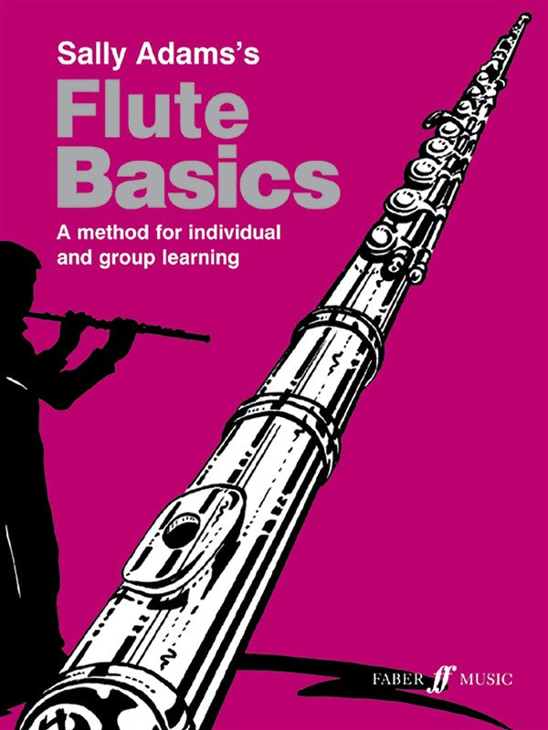 Flute Basics - Adams, Sally
