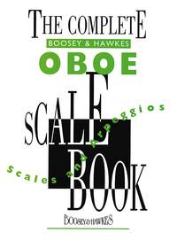 Complete Boosey & Hawkes Oboe Scale Book, The