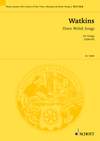 Watkins, Huw - Three Welsh Songs for string orchestra - study score