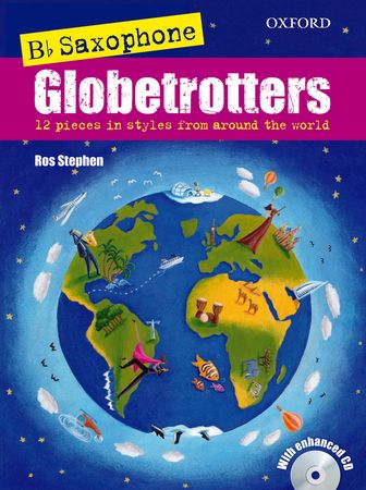 Globetrotters for saxophone - Stephen, Ros