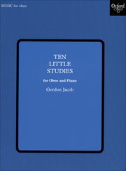 Jacob, Gordon - Ten Little Studies - oboe + piano