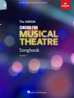 ABRSM Singing for Musical Theatre Songbook Grade 3