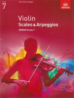 ABRSM Violin Scales & Arpeggios Grade 7 - from 2012