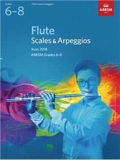 ABRSM Flute Scales & Arpeggios Grades 6–8