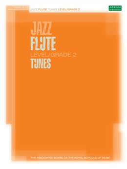 ABRSM Jazz Flute Tunes Grade 2